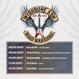 Bilet Kolekcjonerski WISHBONE ASH – Pszczyna, PCKUL, 09.02.2027 (Miejsce numerowane)