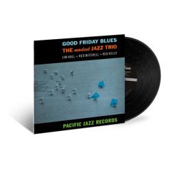Modest Jazz Trio - Good Friday Blues (Tone Poet) (LP)