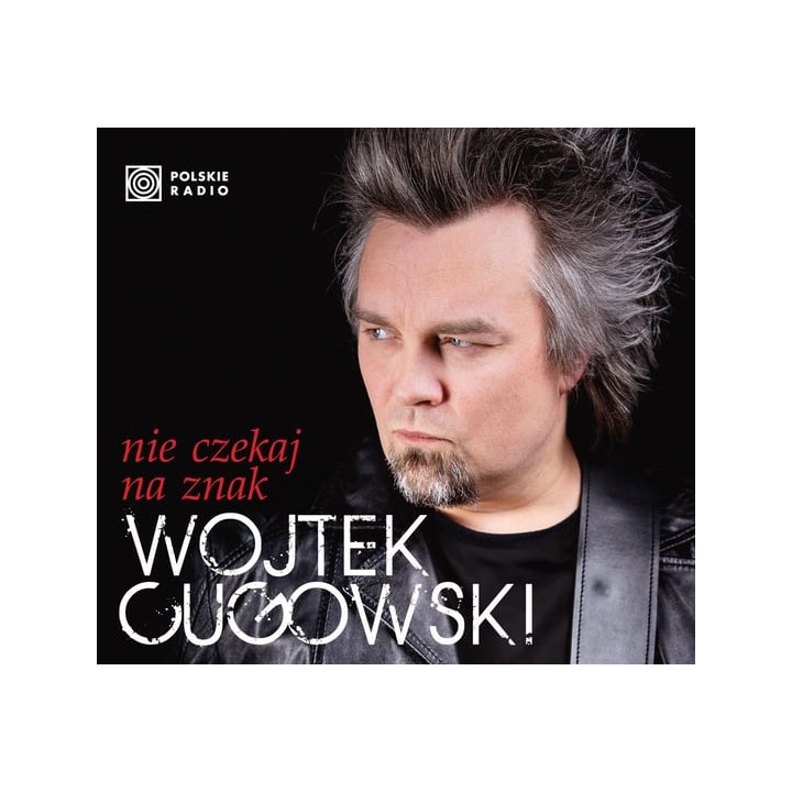Cugowski Wojtek - Nie Czekaj Na Znak (CD)