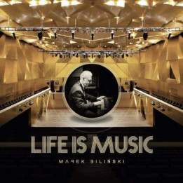 Biliński Marek - Life Is Music (CD)