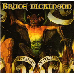 Dickinson Bruce - Tyranny Of Souls (CD)