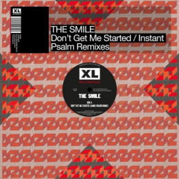 Smile The - Don't Get Me Started/Instant Psalm (Remixes) (12")