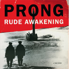 Prong - Rude Awakening (LP Clear)