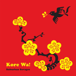 Suburban Savages - Kore Wa! (CD)