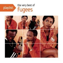 Fugees - Playlist: The Very Best Of Fugees (CD)