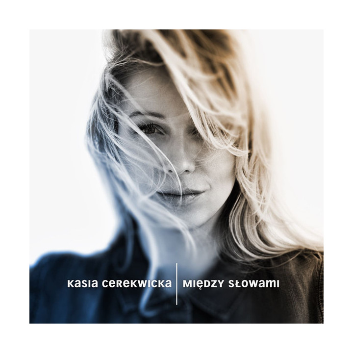 Cerekwicka Kasia - Miedzy Slowami (CD)