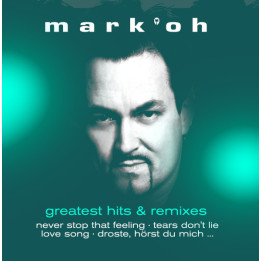 Mark 'Oh - Greatest Hits & Remixes (2CD)