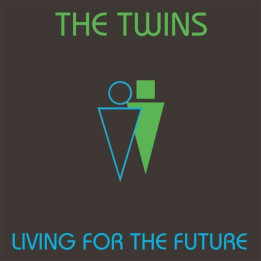 Twins The - Living For The Future (LP)