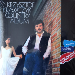Krawczyk Krzysztof - Country Album: Pokochaj Moje Marzenia (LP)