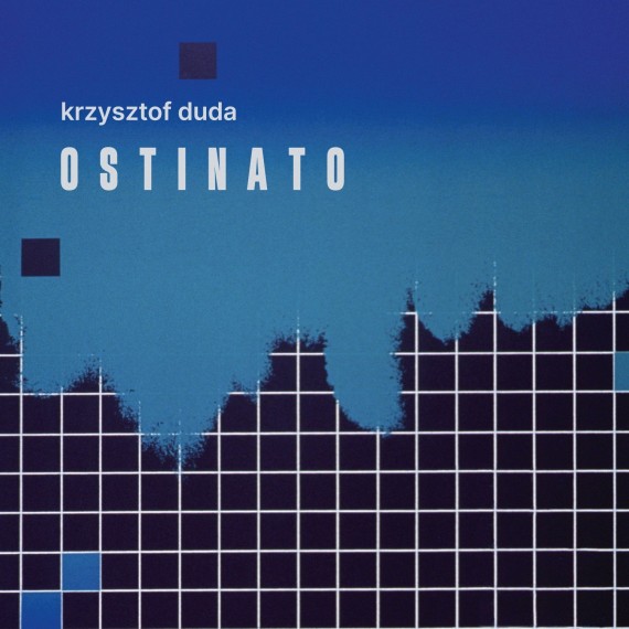 Krzysztof-Duda-Ostinato