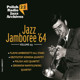 Various - Polish Radio Jazz Archives Vol. 22 - Jazz Jamboree '64 Vol. 3 (CD)