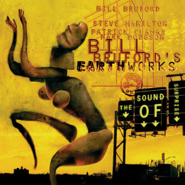 Brufords Bill Earthworks - The Sound Of Surprise (CD)