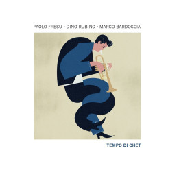 Fresu Paolo/Rubino Dino/Marco Bardoscia - Tempo Di Chet (2LP)