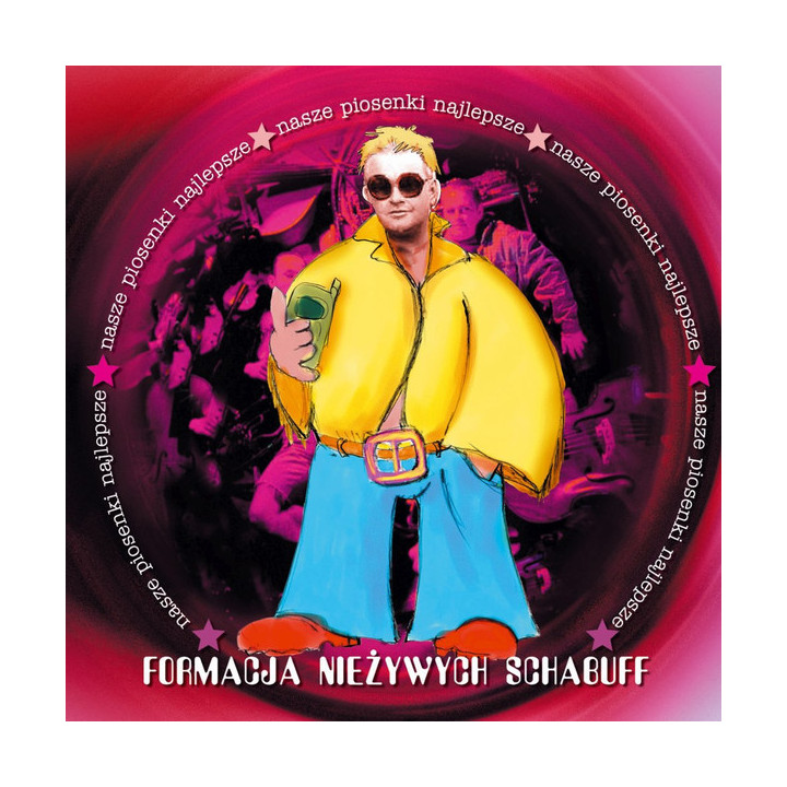 Formacja Nieżywych Schabuff - Nasze Piosenki Najlepsze (CD)