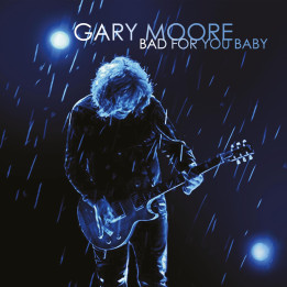 Moore Gary - Bad For You Baby (2LP)