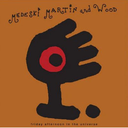Medeski Martin & Wood - Friday Afternoon In The Universe (LP Magenta)