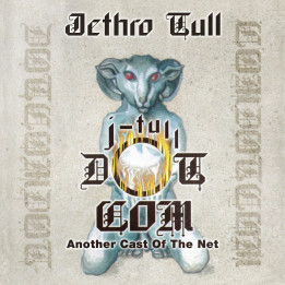 Jethro Tull - J-Tull Dot Com: Another Cast Of The Net (3CD+BLU-RAY)