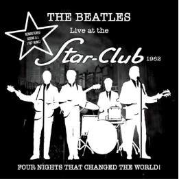 Beatles The - Live At The Star Club 1962: Four Nights That Changed The World (5CD)