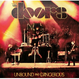 Doors The - Unbound And Dangerous (BLU-RAY AUDIO)