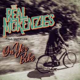 Real McKenzies The - Paul McKenzie Sings On Yer Bike (CD)