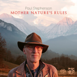 Stephenson Paul - Mother Nature's Rules (SACD)