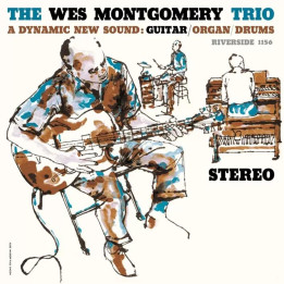 Montgomery Wes Trio - Dynamic New Sound: Guitar/Organ/Drums (45RPM) (2LP)