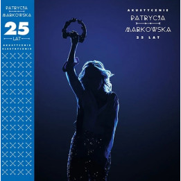 Patrycja Markowska - 25 lat (2LP Niebieski/Fioletowy)