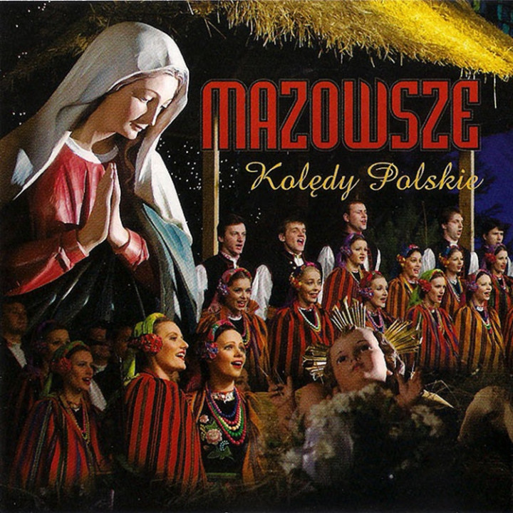 Zespół Pieśni I Tańca Mazowsze - Kolędy Polskie (CD)