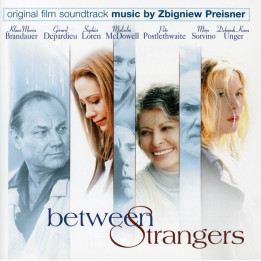 Soundtrack - Between Strangers (Zbigniew Prisner) (CD)