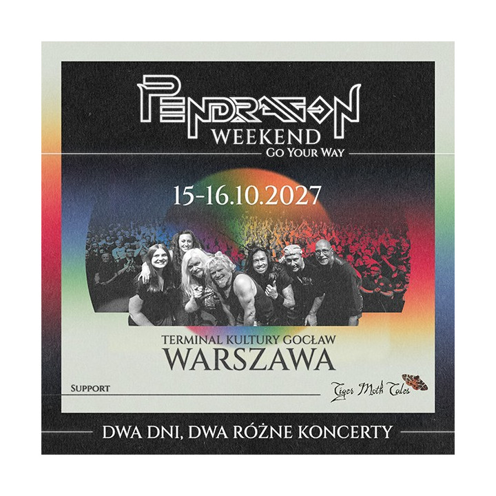 Bilet Kolekcjonerski (Cały Weekend) Pendragon Weekend (+Tiger Moth Tales) [MIEJSCE STOJĄCE] - Warszawa, 16-17.10.2027