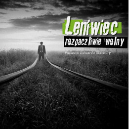 Leniwiec - Rozpaczliwie Wolny - Piosenki Edwarda Stachury (LP)