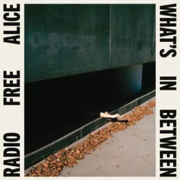Radio Free Alice - What's In Between (CD)