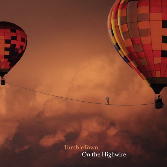 Tumbletown-On-Highwire