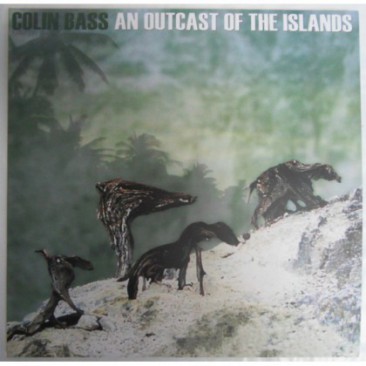 colin-bass-an-outcast-of-the-islands-LP